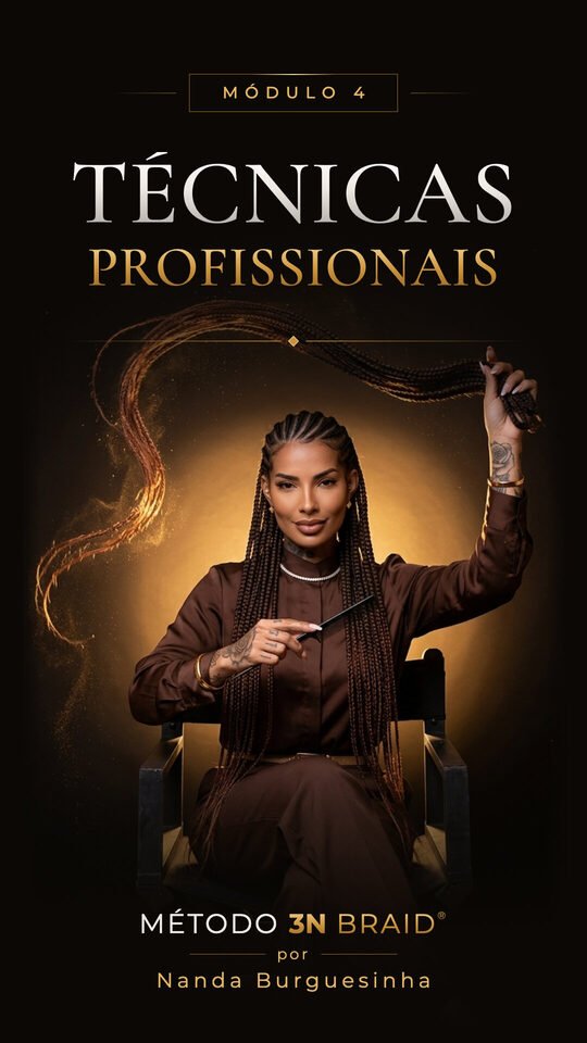 Módulo 4 · Técnicas Profissionais